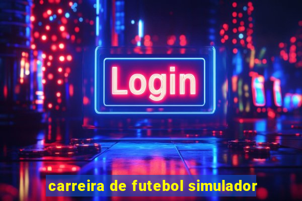 carreira de futebol simulador